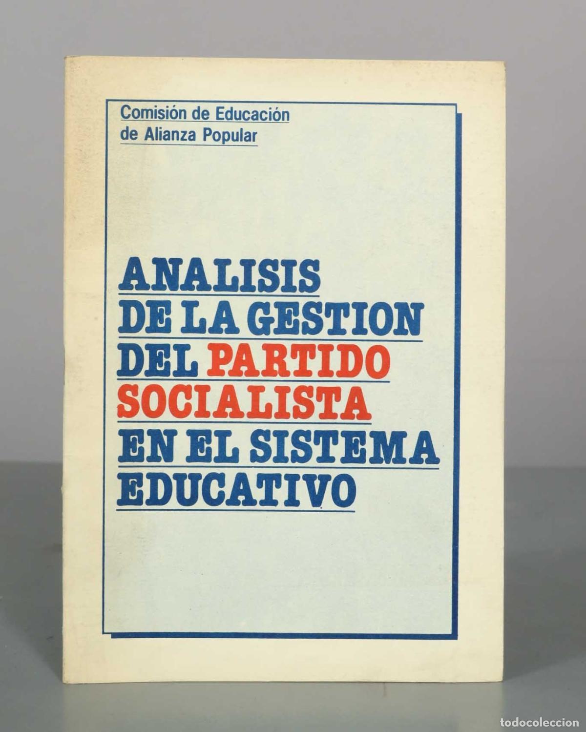 Libros de segunda mano: An&aacute;lisis de la gesti&oacute;n del Partido Socialista en el sistema educativo - Comisi&oacute;n de Educaci&oacute;n de Ali