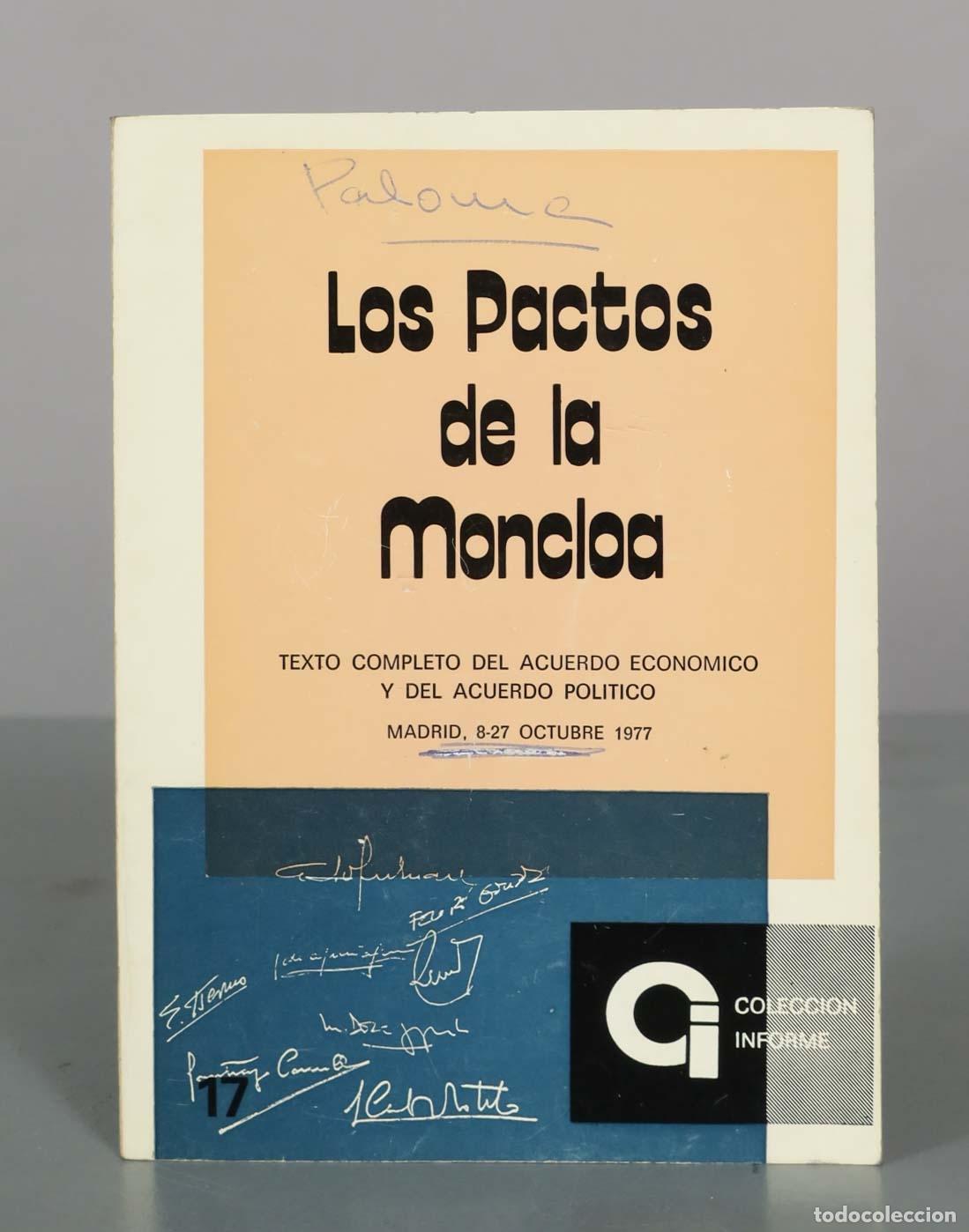 Libros de segunda mano: Los Pactos de la Moncloa: texto completo del acuerdo econ&oacute;mico y del acuerdo pol&iacute;tico - Presidencia