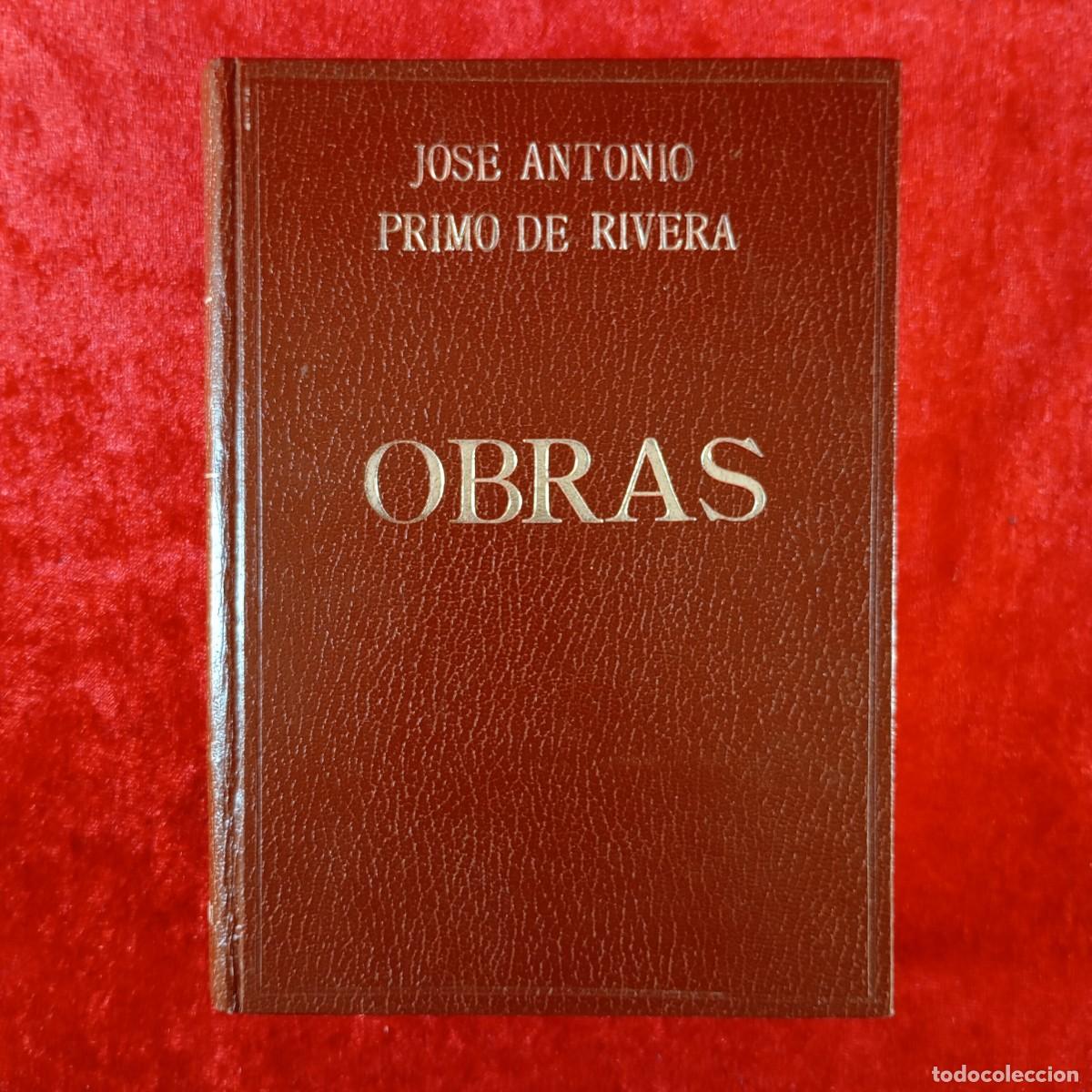Libros de segunda mano: OBRAS - JOSE ANTONIO PRIMO DE RIVERA - EDICION CRONOLOGICA - EDITORIAL ALMENA - 1970 / 127