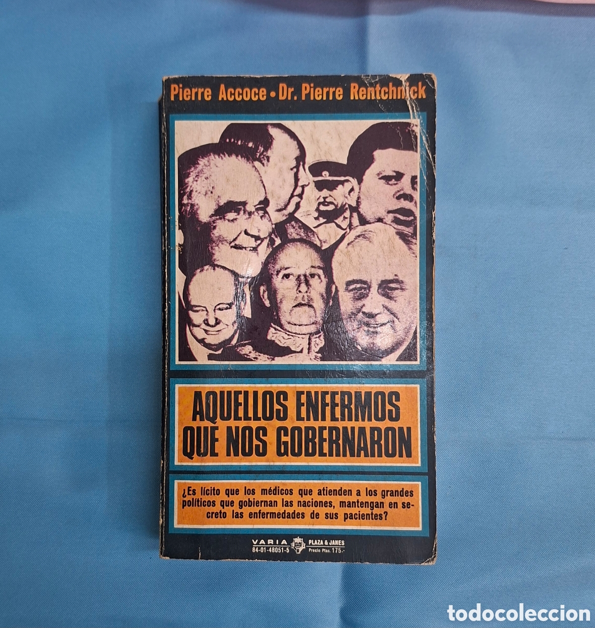 Libros de segunda mano: Aquellos Enfermos que nos Gobernaron