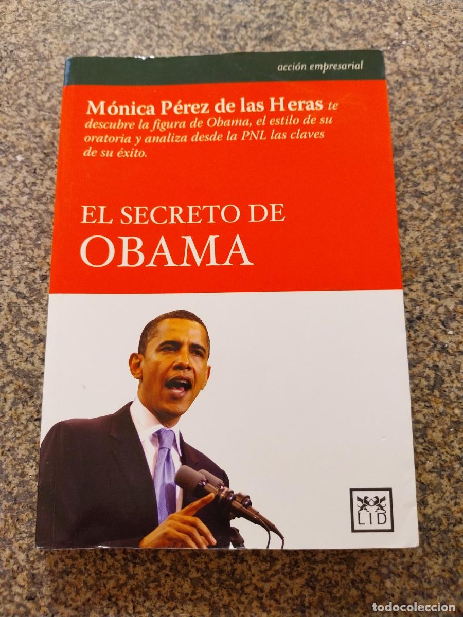 Libros de segunda mano: EL SECRETO DE OBAMA -- MONICA PEREZ DE LAS HERAS