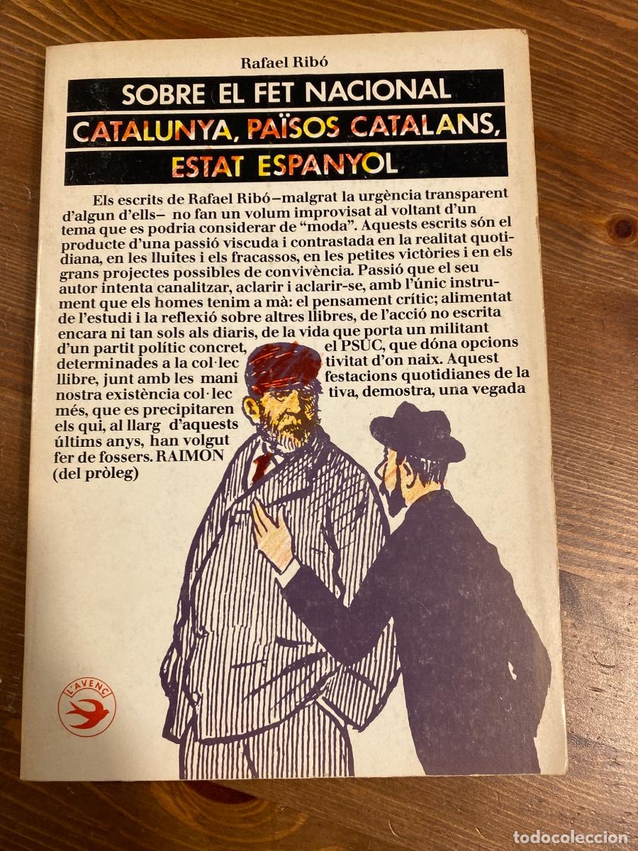 Libros de segunda mano: SOBRE EL FET NACIONAL. CATALUNYA, PAISOS CATALANS, ESTAT ESPANYOL. RAFAEL RIBO