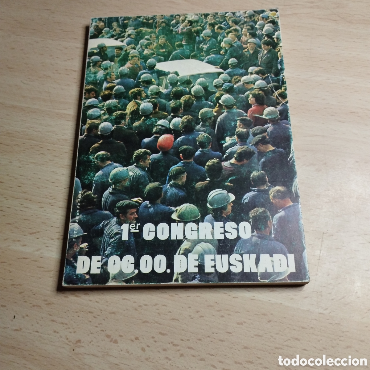Libros de segunda mano: 1er Congreso de CCOO de Euskadi 1978. Imprime CCOO.