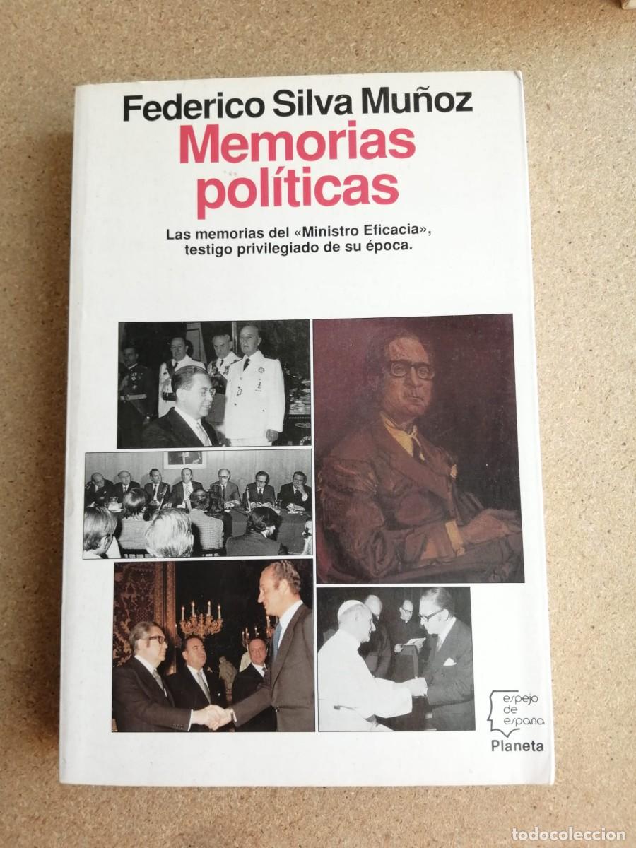 Libros de segunda mano: MEMORIAS POLITICAS (FEDERICO SILVA MU&Ntilde;OZ)