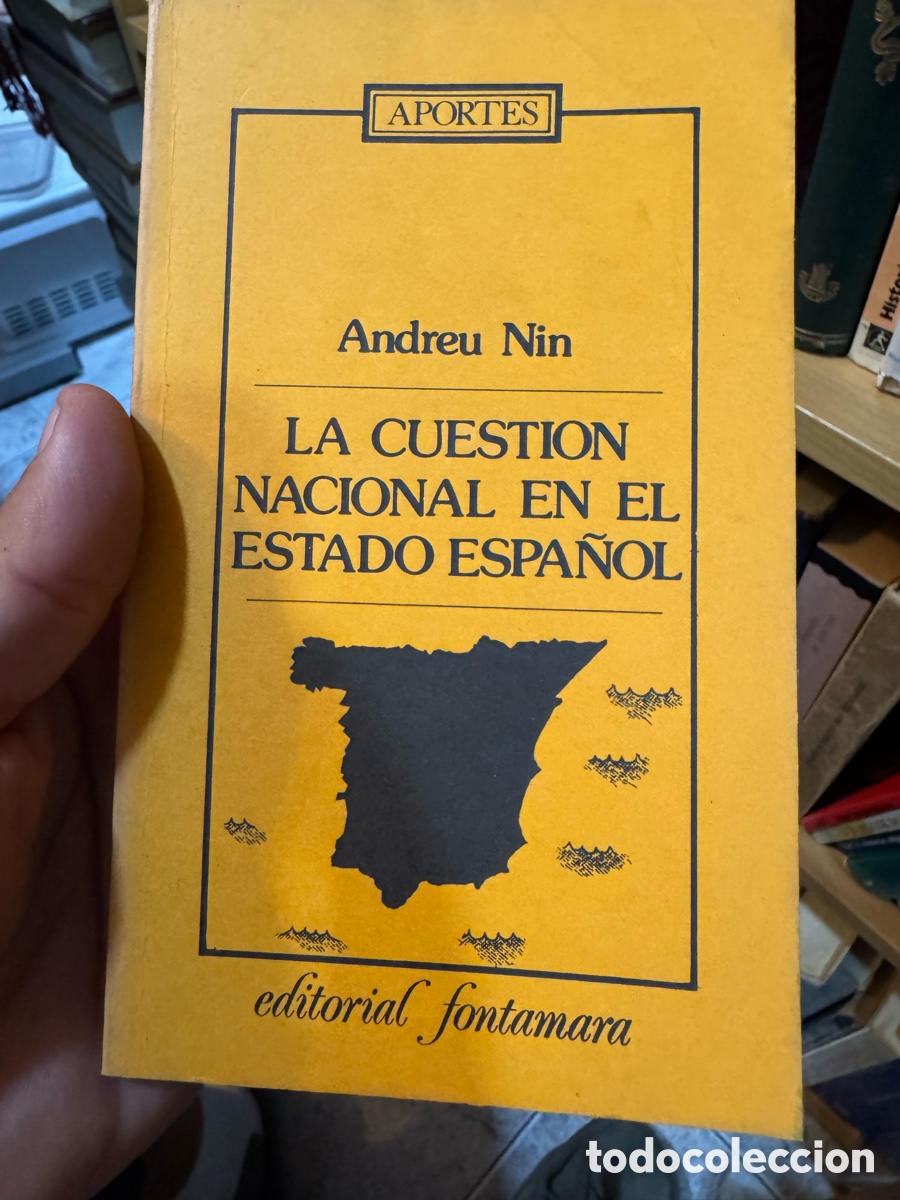 Libros de segunda mano: La cuesti&oacute;n nacional en el Estado Espa&ntilde;ol Andreu Nin