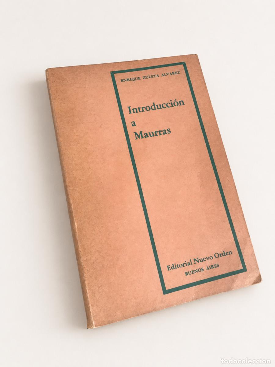 Libros de segunda mano: Enrique Zuleta &Aacute;lvarez &ndash; Introducci&oacute;n a Maurras &ndash; Editorial Nuevo Orden &ndash; 1965 - LM