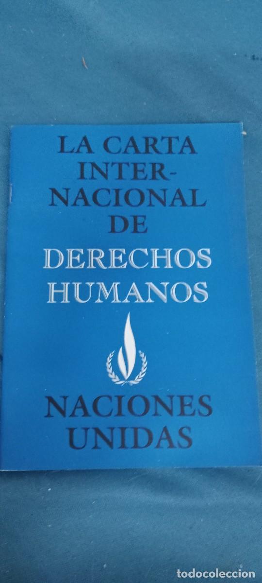 Libros de segunda mano: LA CARTA INTERNACIONAL DE DERECHOS HUMANOS NACIONES UNIDAS LIBRO GG-TS