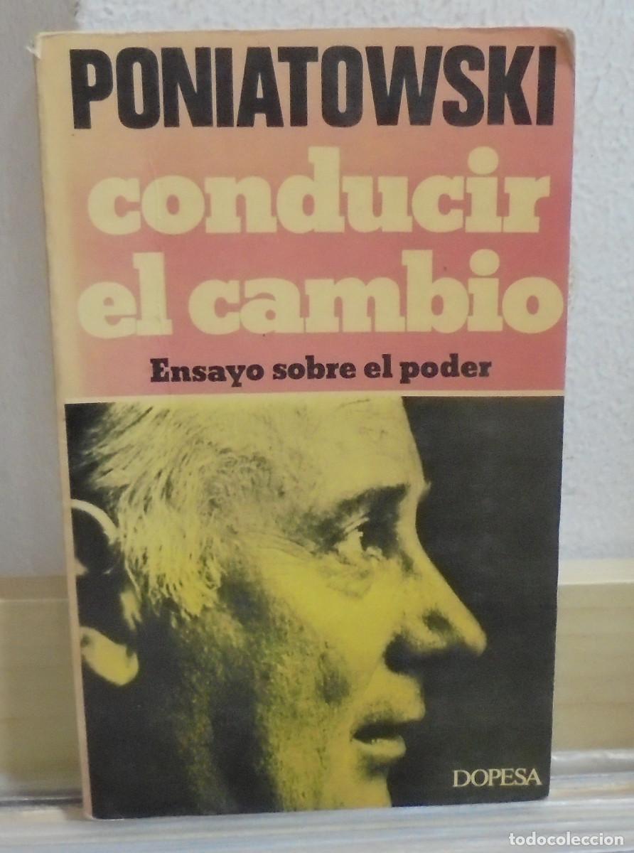 Libros de segunda mano: Conducir el cambio, un ensayo sobre el poder. Michel Poniatowski