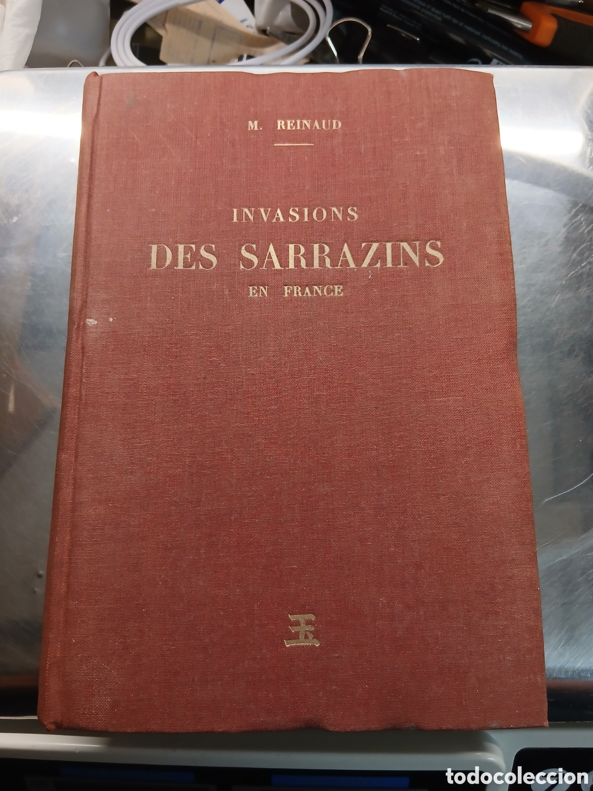 Libros de segunda mano: INVASIONS DES SARRAZINS EN FRANCE . M. REINAUD 1964
