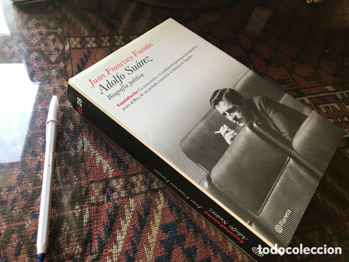 Libros de segunda mano: Adolfo Su&aacute;rez. Biograf&iacute;a pol&iacute;tica. Juan Francisco Fuentes. Planeta