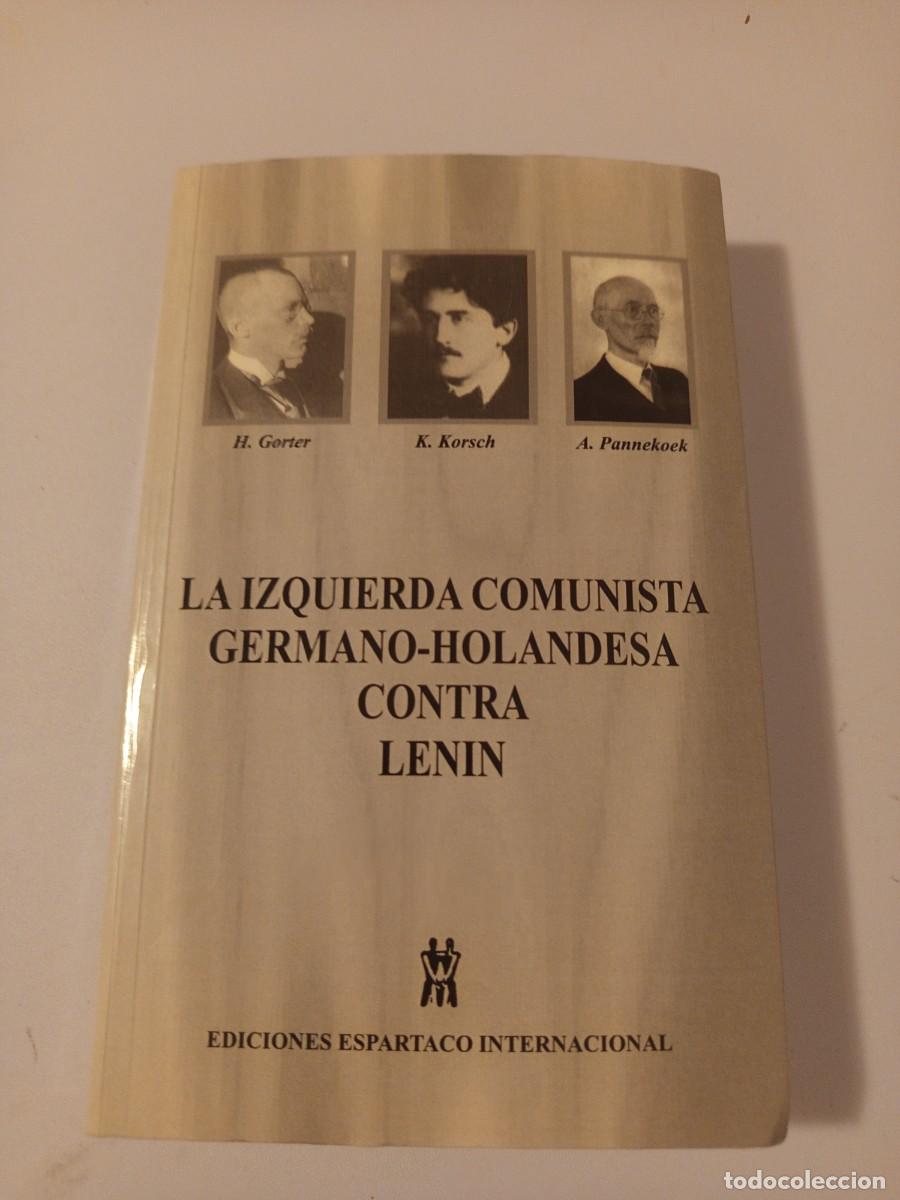 Libros de segunda mano: La izquierda comunista germano-holandesa contra Lenin.