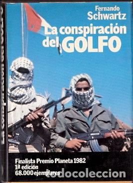 Libros de segunda mano: La conspiraci&oacute;n del Golfo - Schwartz, Fernando