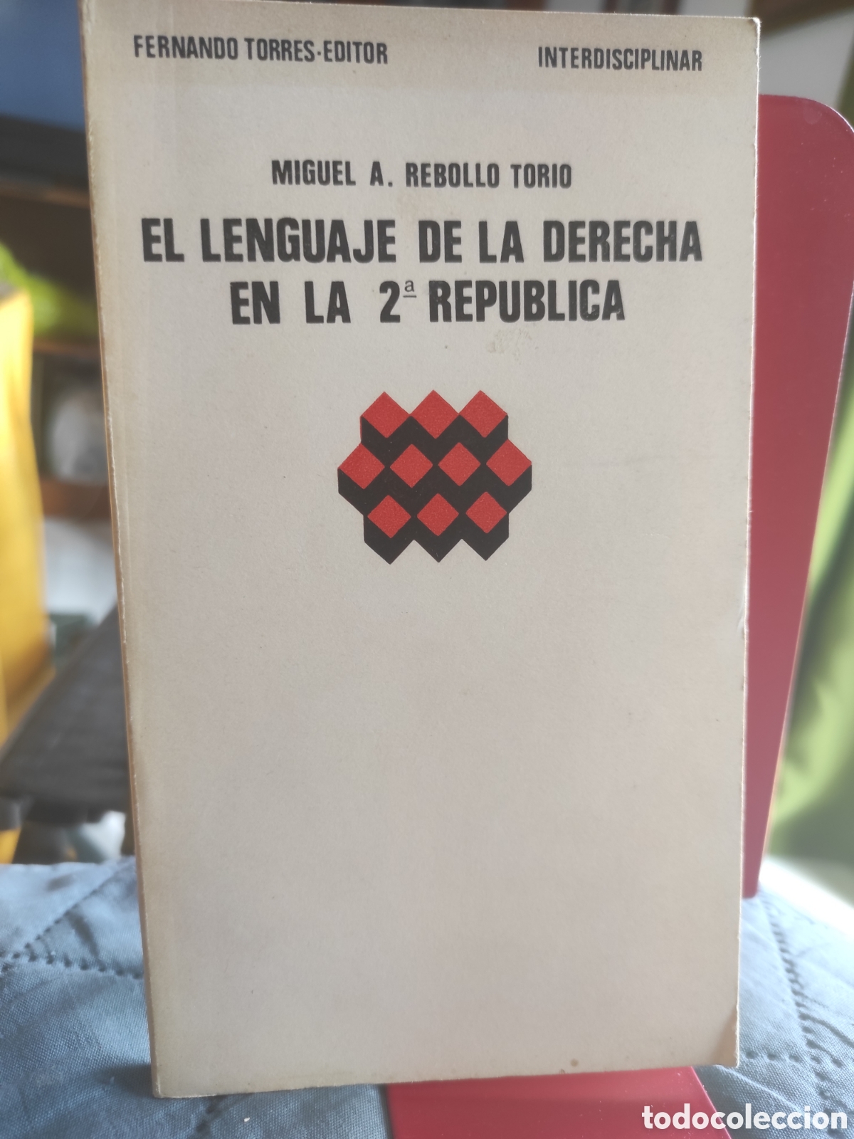 Libros de segunda mano: El lenguaje de la derecha en la 2&ordf; Rep&uacute;blica. Miguel A. Rebollo Torio. (PEDIDO MINIMO 10&euro;)