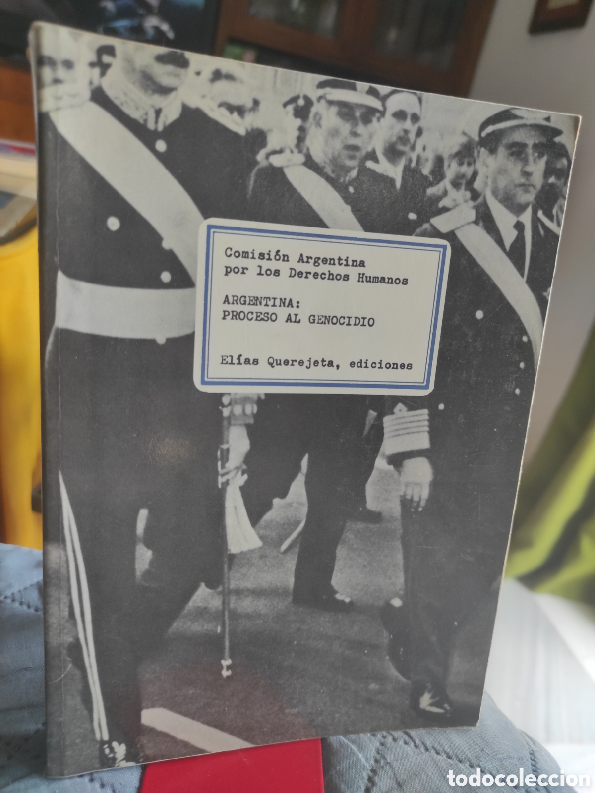 Libros de segunda mano: ARGENTINA: PROCESO AL GENOCIDIO - COMISI&Oacute;N ARGENTINA POR LOS DERECHOS HUMANOS. El&iacute;as Querejeta. 1977