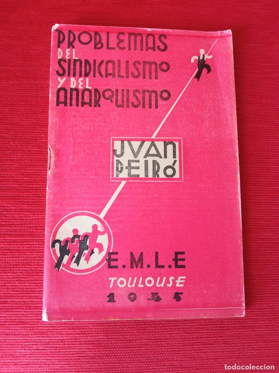 Libros de segunda mano: Problemas del sindicalismo y del anarquismo. Juan Peir&oacute;
