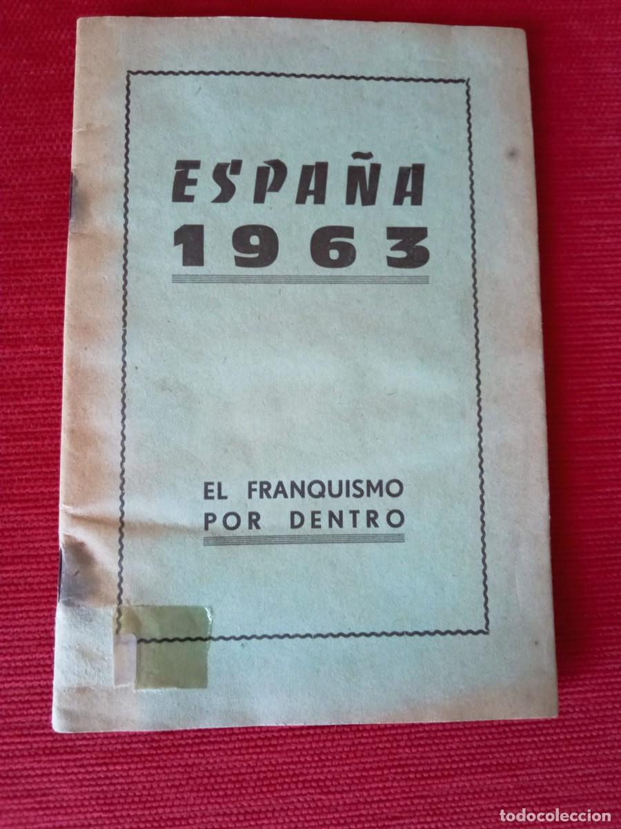 Libros de segunda mano: Espa&ntilde;a 1963. El franquismo por dentro