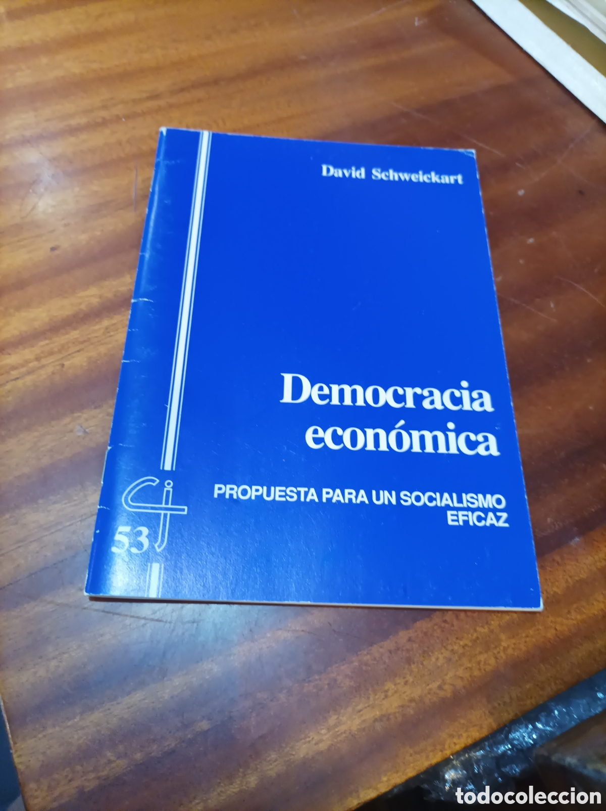 Libros de segunda mano: DEMOCRACIA ECON&Oacute;MICA.PROPUESTA PARA UN SOCIALISMO EFICAZ DAVID SCHWEICKART