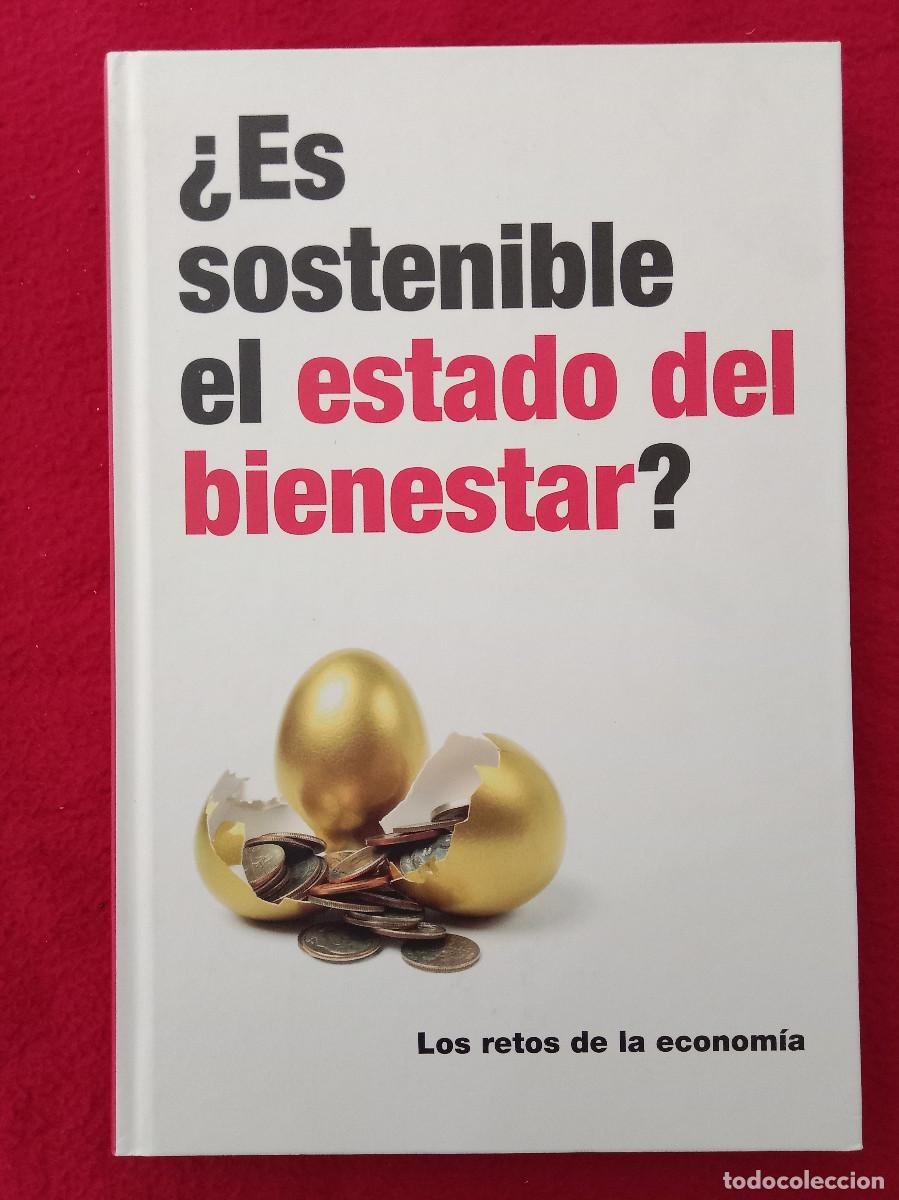 Libros de segunda mano: &iquest;Es Sostenible el Estado del Bienestar? - Keynes, Samuelson, Friedman y Amartya Sen - Edit RBA. 2016
