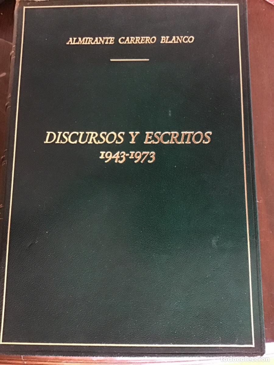 Libros de segunda mano: Carrero Blanco: Discursos y Escritos 1943-1973, ed. 1974 Tapa dura