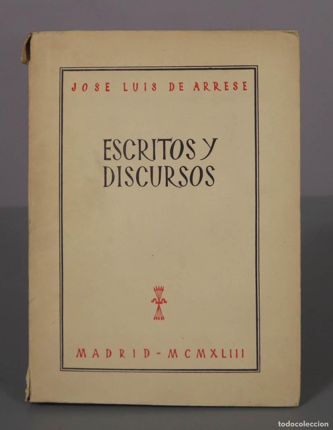 Libros de segunda mano: Escritos y Discursos - Jos&eacute; Luis de Arrese - Ediciones de la Vicesecretar&iacute;a de Educaci&oacute;n Popular