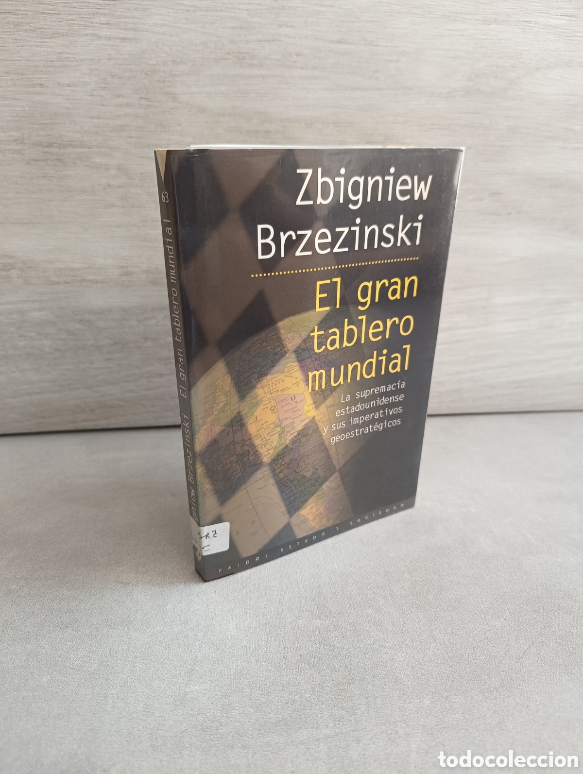 Libros de segunda mano: El gran tablero mundial: La supremac&iacute;a estadounidense y sus imperativos - Brzezinski, Zbigniew