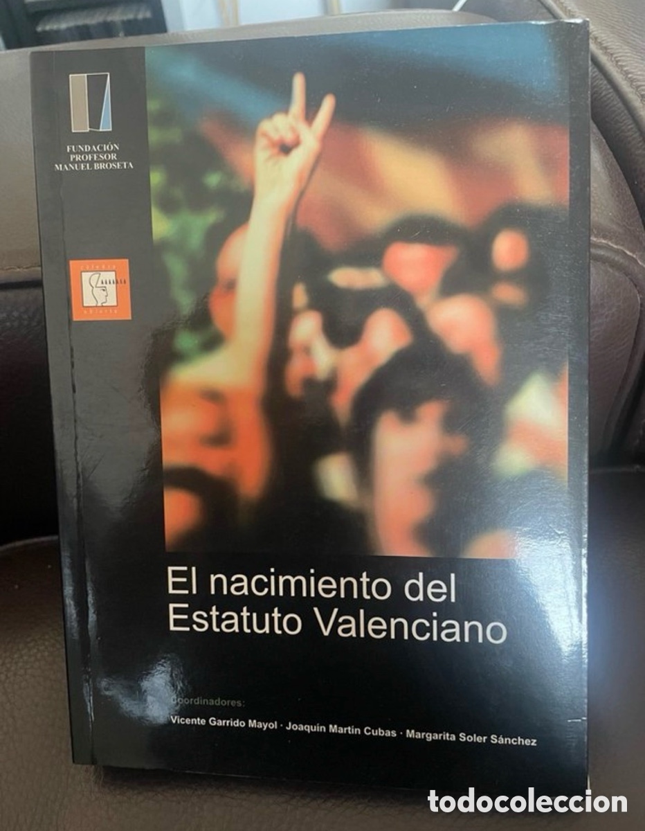 Libros de segunda mano: El nacimiento del Estatuto valenciano