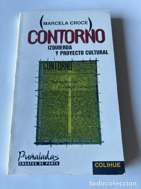 Gebrauchte B&uuml;cher: Contorno. Izquierda y proyecto cultural -Marcela Croce-