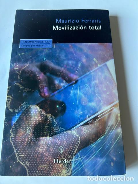Libros de segunda mano: Movilizaci&oacute;n total -Maurizio Ferraris-