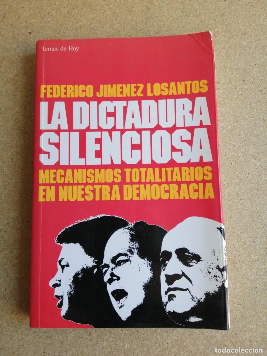 Gebrauchte B&uuml;cher: LA DICTADURA SILENCIOSA (FEDERICO JIMENEZ LOSANTOS)