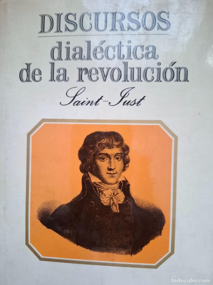 Libros de segunda mano: dial&eacute;ctica de la revoluci&oacute;n -discursos- Saint Just
