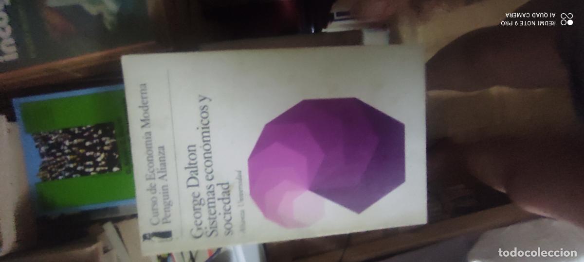 Libros de segunda mano: Sistemas econ&oacute;micos y sociedad: capitalismo, comunismo y el Tercer Mundo.- Dalton, George