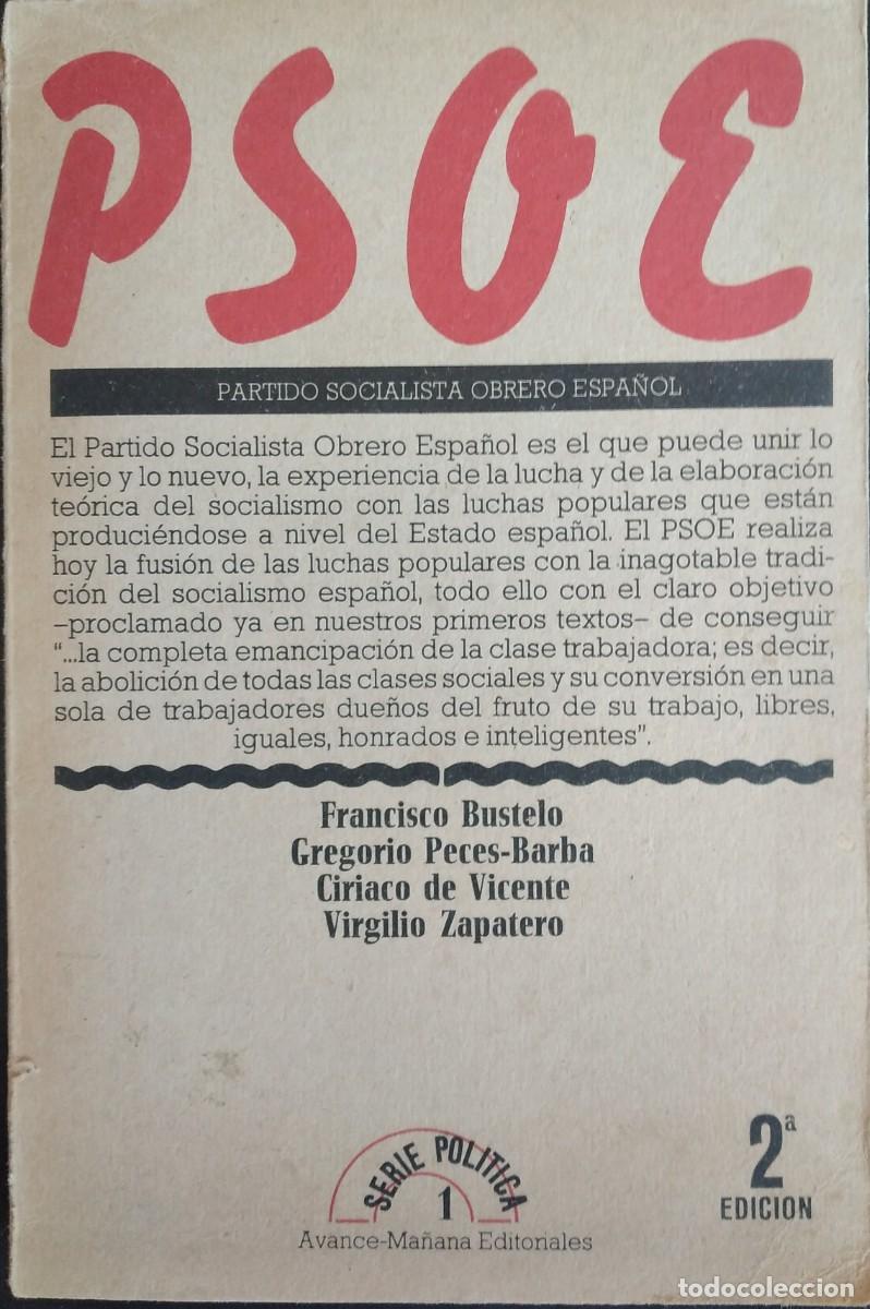 Libros de segunda mano: PSOE-Bustelo, Francisco; Peces-Barca, Gregorio; De Vicente, Ciriaco; Zapatero, Virgilio