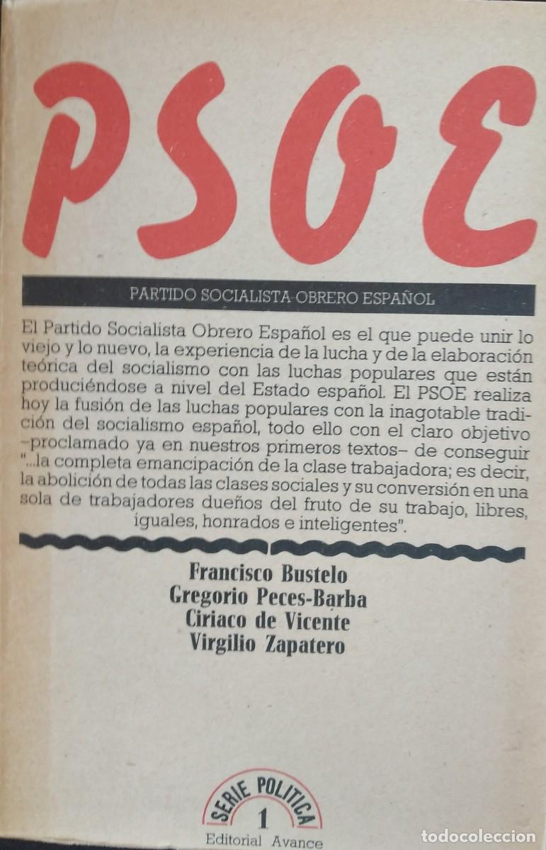Libros de segunda mano: PSOE-Bustelo, Francisco; Peces-Barca, Gregorio; De Vicente, Ciriaco; Zapatero, Virgilio