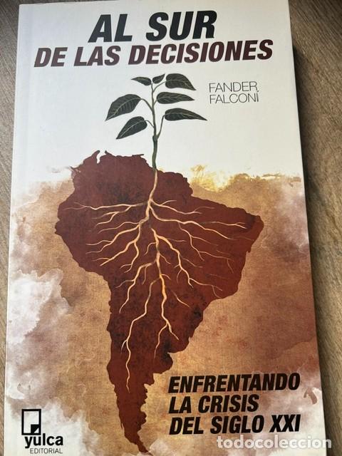 Libros de segunda mano: Al sur de las decisiones -Fander Falconi-