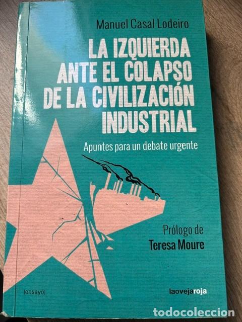 Libros de segunda mano: La izquierda ante el colapso de la civilizaci&oacute;n industrial
