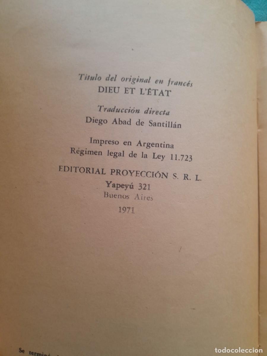 Libros de segunda mano: DIOS Y EL ESATDO, BAKUNIN. EDITORIAL PROYECCION 1971 - Foto 5