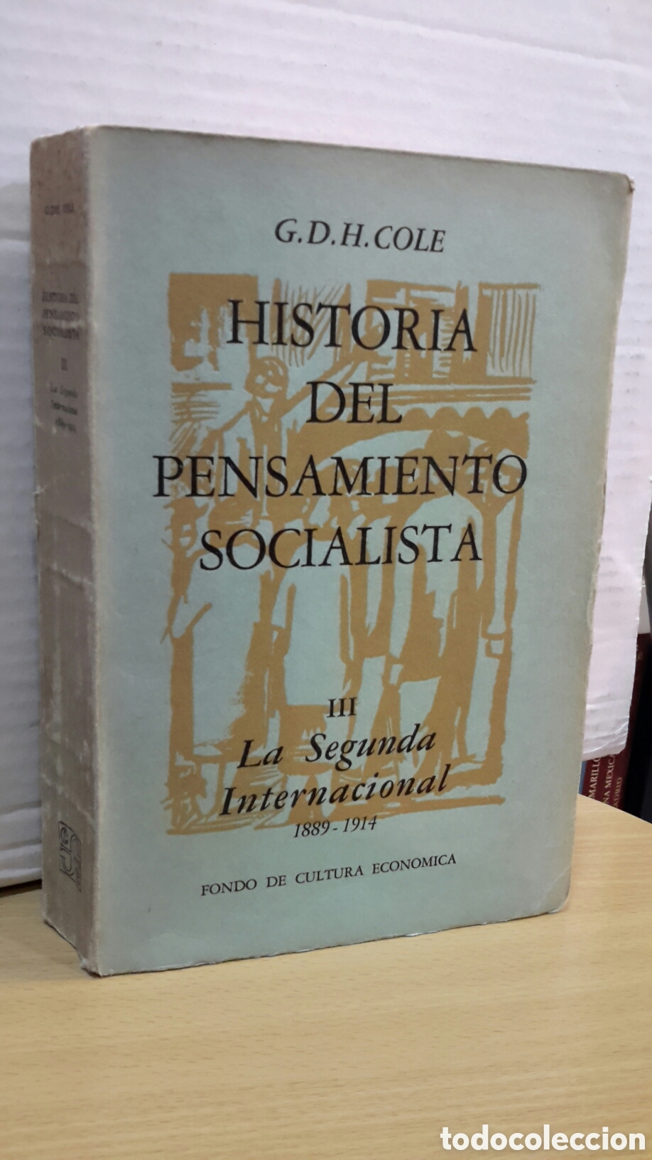 Libros de segunda mano: Historia del pensamiento socialista, II. La segunda internacional (1889 - 1914) - G. D. H. Cole