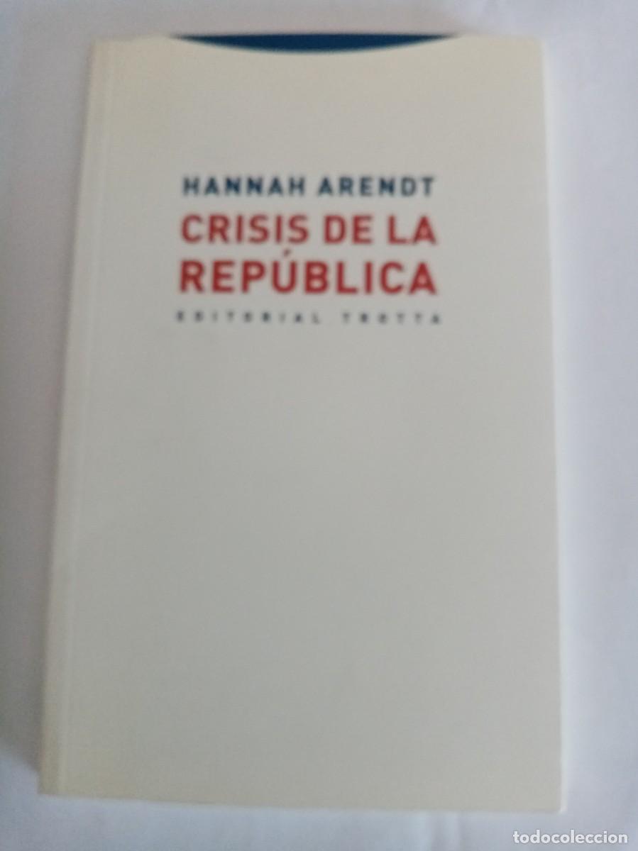 Libros de segunda mano: CRISIS DE LA REP&Uacute;BLICA . Hannah Arendt ( TROTTA )