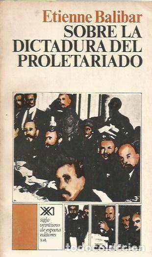 Libros de segunda mano: SOBRE LA DICTADURA DEL PROLETARIADO ETIENNE BALIBAR