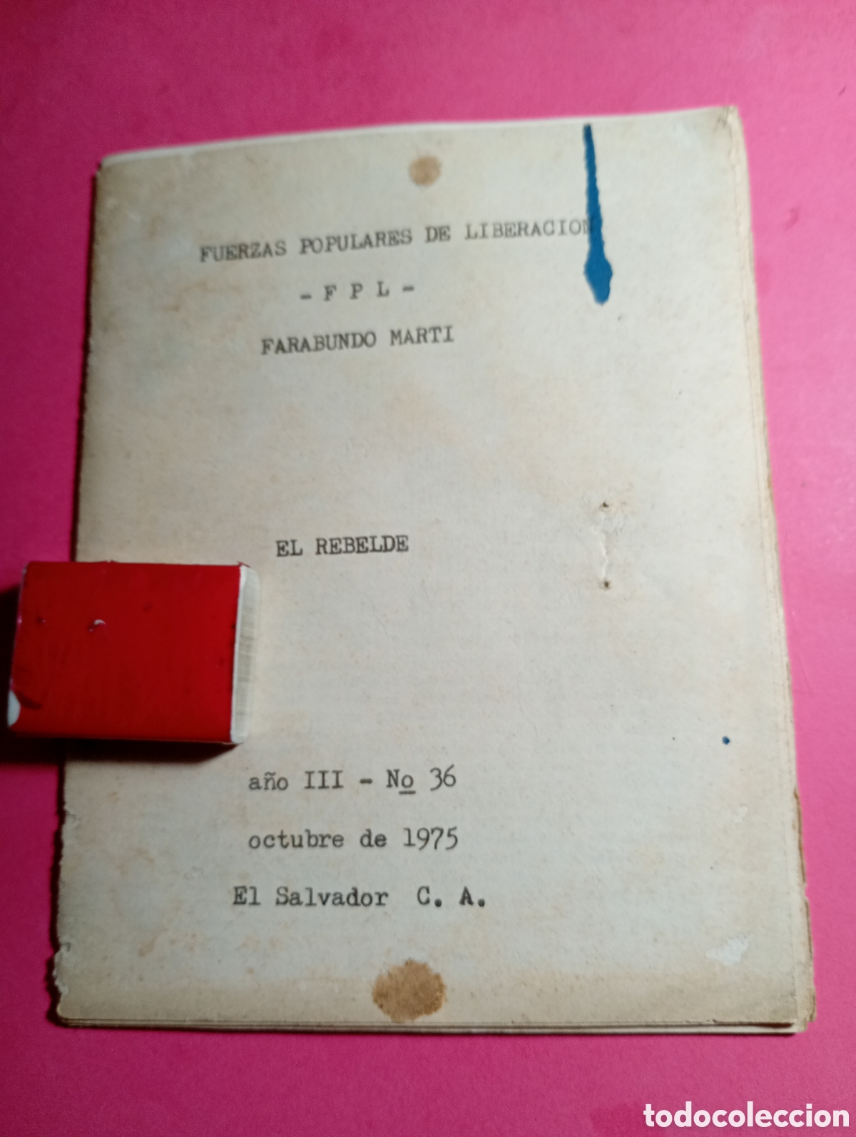 Libros de segunda mano: EL SALVADOR ''FUERZAS POPULARES DE LIBERACI&Oacute;N'' FARABUNDO MART&Iacute; 1975