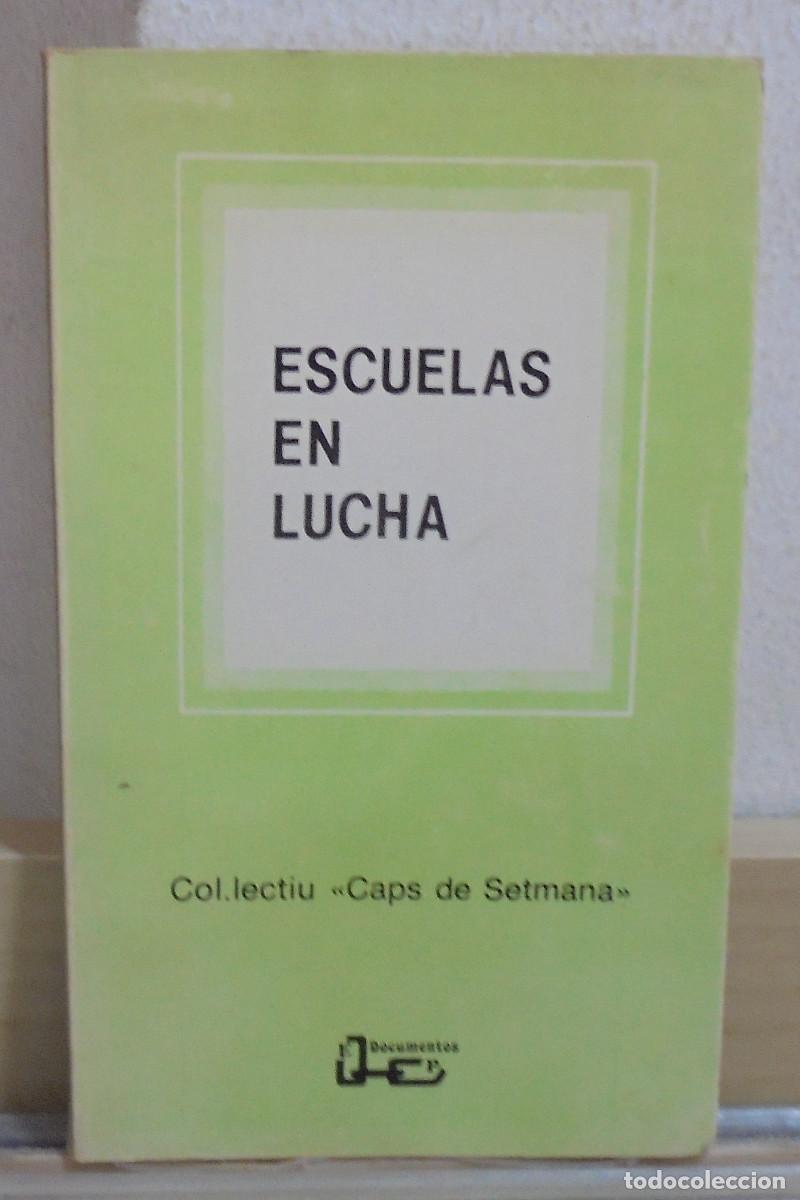 Libros de segunda mano: Escuelas en lucha. Col. lectiu 'Caps de Setmana'