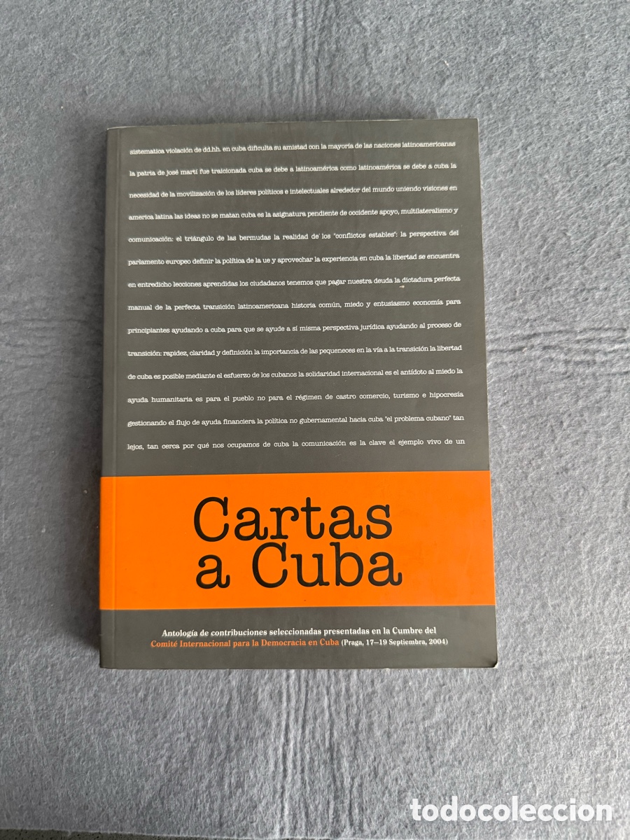 Libros de segunda mano: CARTAS A CUBA - ANTOLOG&Iacute;A DE CONTRIBUCIONES - CUMBRE DEL COMIT&Eacute; INTERNACIONAL PARA LA DEMOCRACIA