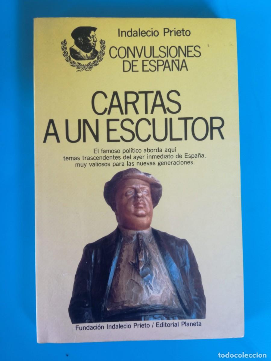 Libros de segunda mano: Cartas a un escultor. Indalecio Prieto