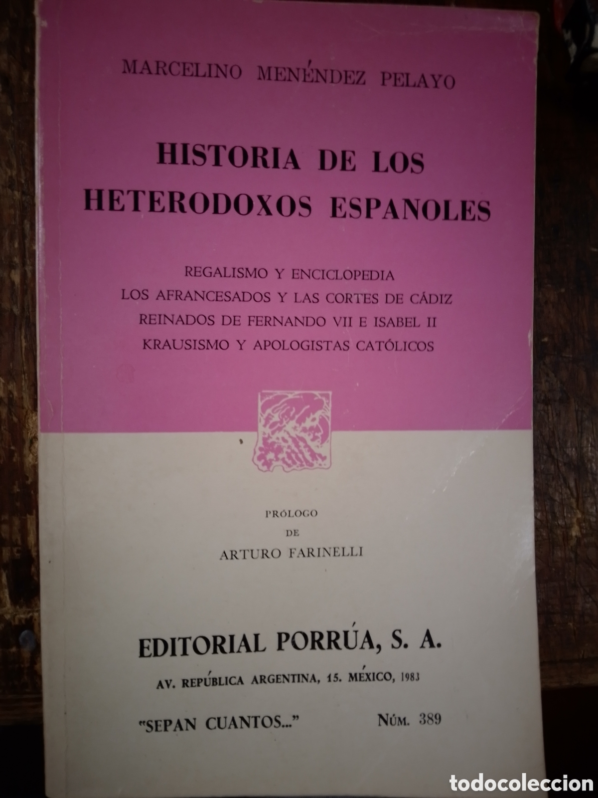 Libros de segunda mano: HISTORIA DE LOS HETERODOXOS ESPA&Ntilde;OLES. MENENDEZ PELAYO, MARCELINO. PORRUA. MEXICO. 1983