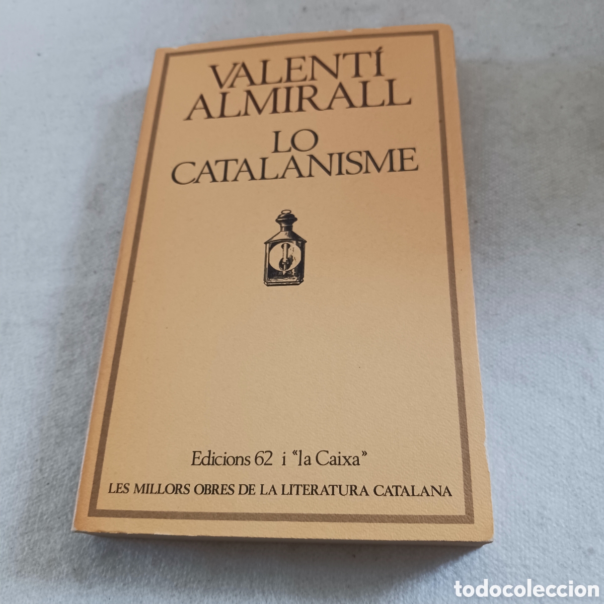 Libros de segunda mano: Lo Catalanisme de Valent&iacute; Almirall