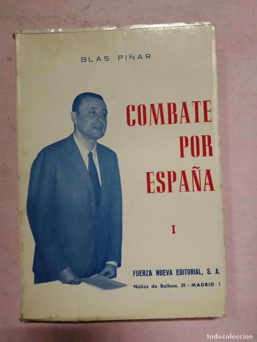 Libros de segunda mano: COMBATE POR ESPA&Ntilde;A (VOLUMEN 1) BLAS PI&Ntilde;AR