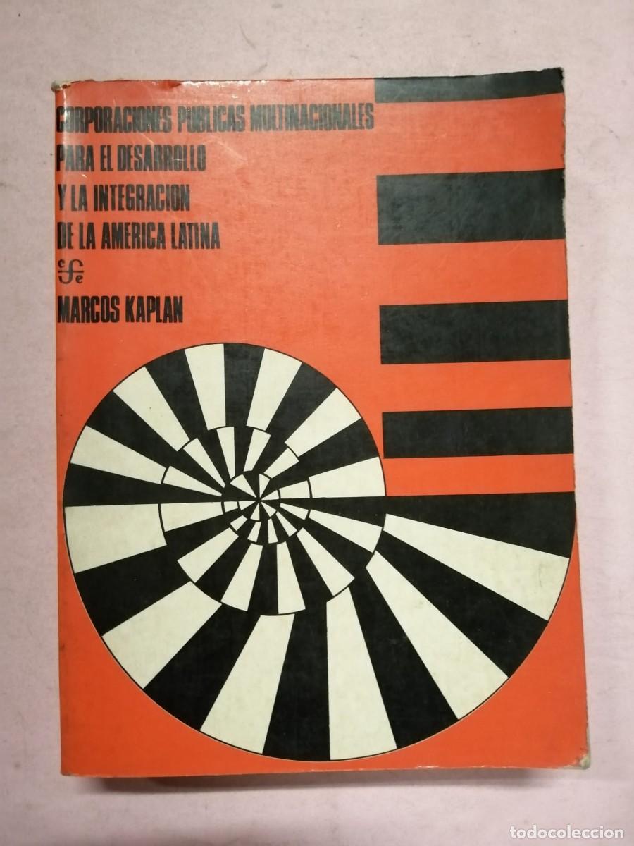 Libros de segunda mano: CORPORACIONES PUBLICAS MULTINACIONALES PARA EL DESARROLLO Y LA INTEGRACION DE LA AMERICA LATINA