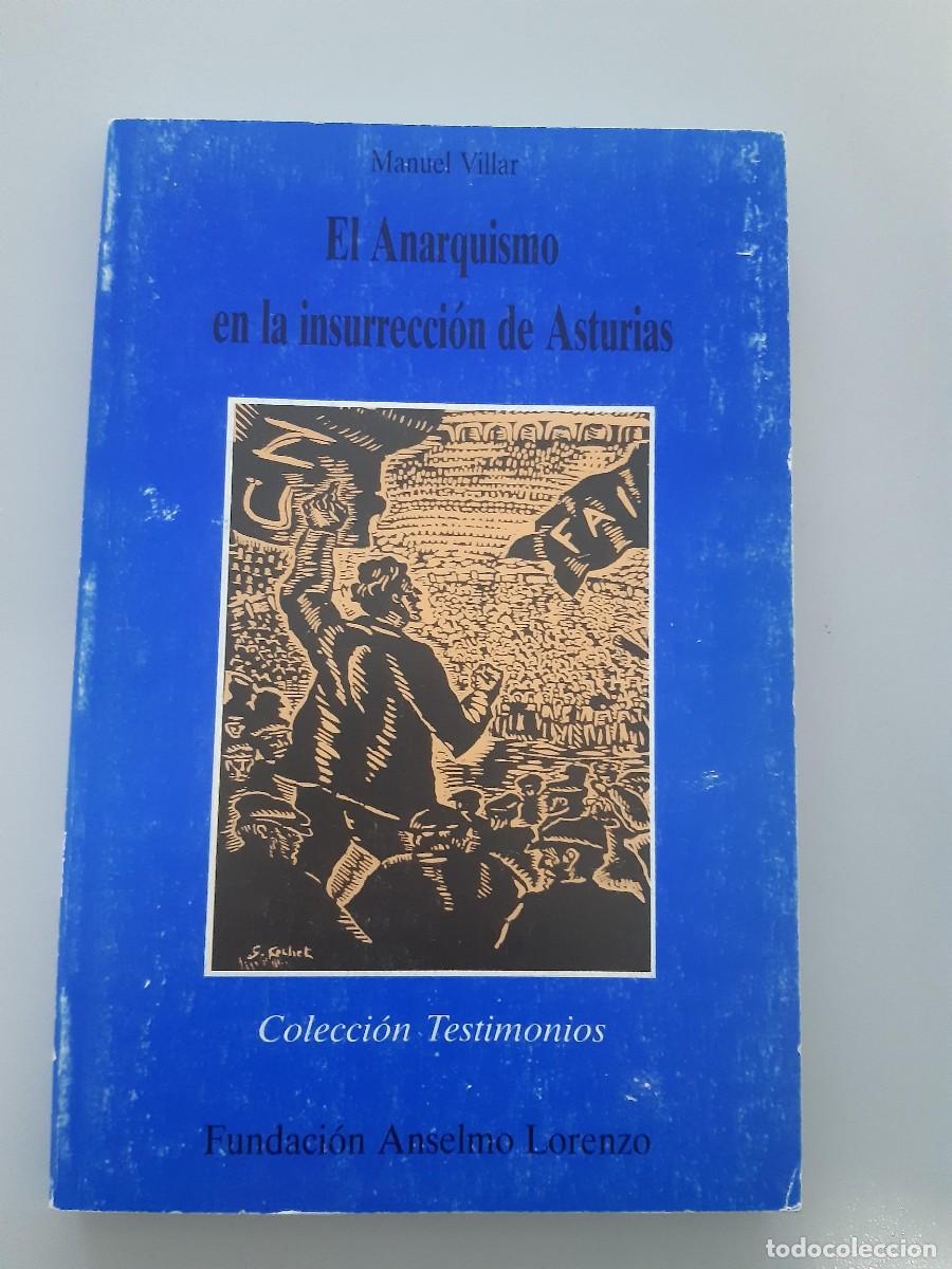 Libros de segunda mano: ANARQUISMO EN LA INSURRECCION DE ASTURIAS, EL - Villar, Manuel