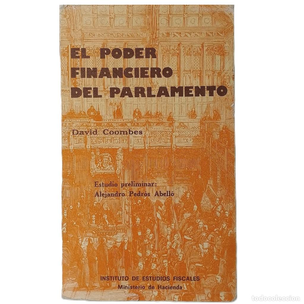 Libros de segunda mano: EL PODER FINANCIERO DEL PARLAMENTO. Coombes, David - Foto 1