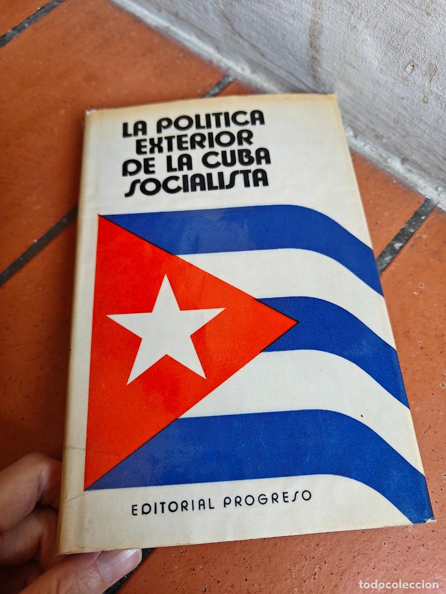 Libros de segunda mano: La politica exterior de la Cuba Socialista